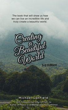 Paperback Creating a Beautiful World Book