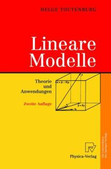 Paperback Lineare Modelle: Theorie Und Anwendungen [German] Book