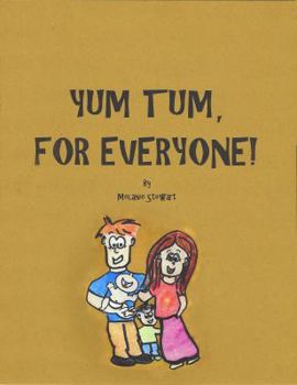 Paperback Yum Tum, For Everyone! Book