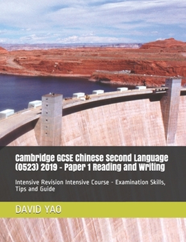Paperback Cambridge GCSE Chinese Second Language (0523) 2019 - Paper 1 Reading and Writing: Intensive Revision Intensive Course - Examination Skills, Tips and G Book