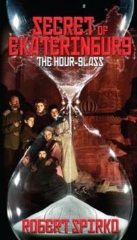 Paperback Secret of Ekaterinburg: The Hour-Glass Book