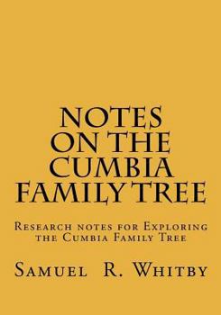 Paperback Notes on the Cumbia Family Tree Book