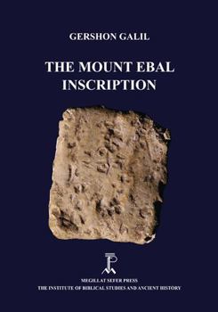 Hardcover The Mount Ebal Inscription Book