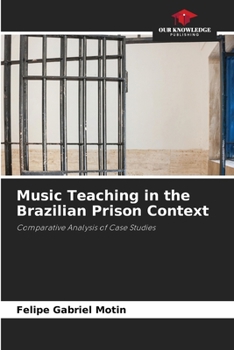 Paperback Music Teaching in the Brazilian Prison Context Book