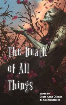Paperback The Death of All Things Book
