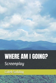 Paperback Where Am I Going?: Screenplay Book