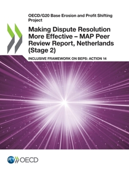 Paperback Making Dispute Resolution More Effective - MAP Peer Review Report, Netherlands (Stage 2) Book