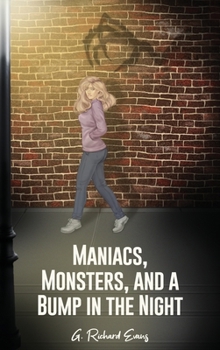Hardcover Maniacs, Monsters, and a Bump in the Night Book