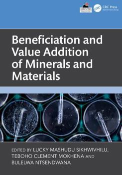 Hardcover Beneficiation and Value Addition of Minerals and Materials Book