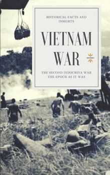 Paperback Vietnam War: The Second Indochina War Book