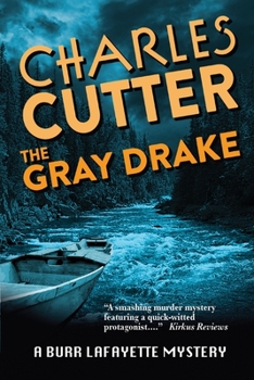 Paperback The Gray Drake: Murder on the Au Sable Book