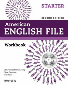 Hardcover American English File Second Edition: Level Starter Workbook: With Ichecker Book