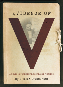 Paperback Evidence of V: A Novel in Fragments, Facts, and Fictions Book