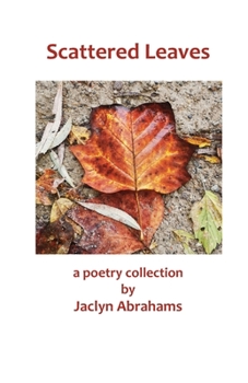 Paperback Scattered Leaves: a poetry collection Book