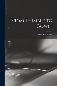 Paperback From Thimble to Gown; Book