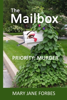 The Mailbox: Priority: Murder - Book #1 of the Elizabeth Stitchway, Private Investigator