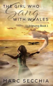 Paperback The Girl who Sang with Whales Book