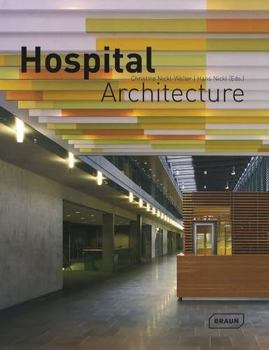 Hospital Architecture (Architecture in Focus)