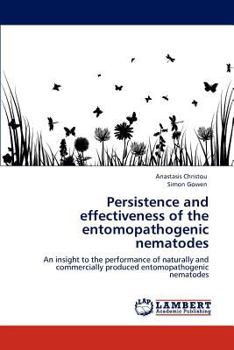 Paperback Persistence and effectiveness of the entomopathogenic nematodes Book