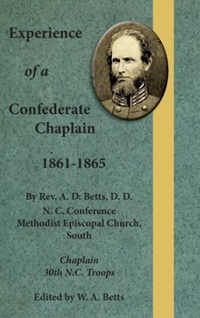 Hardcover Experience of a Confederate Chaplain 1861-1865 Book