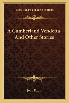 Paperback A Cumberland Vendetta, And Other Stories Book