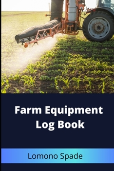 Paperback Farm Equipment Log Book