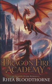 Paperback Dragon Fire Academy: A Dragon Rider Romance Book