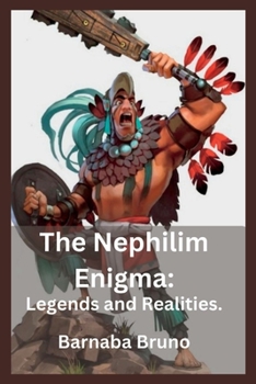 Paperback The Nephilim Enigma: Legends and Realities Book