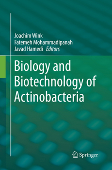 Paperback Biology and Biotechnology of Actinobacteria Book