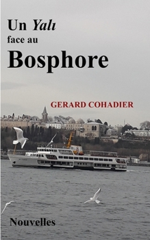 Paperback Un Yalı face au Bosphore [French] Book