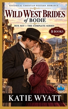 Wild West Brides of Bodie
