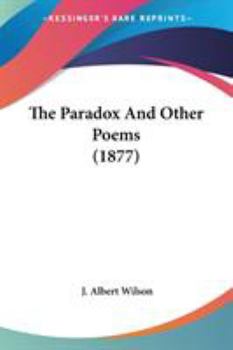 Paperback The Paradox And Other Poems (1877) Book