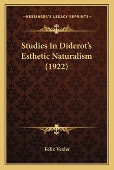 Paperback Studies In Diderot's Esthetic Naturalism (1922) Book