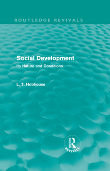 Social Development: Its Nature and Conditions