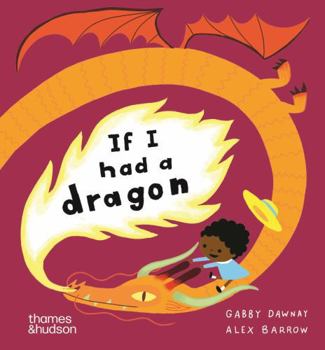 If I had a dragon (Boardbook) /anglais