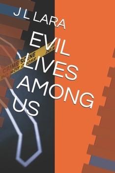 Paperback Evil Lives Among Us Book