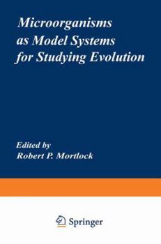 Paperback Microorganisms as Model Systems for Studying Evolution Book