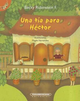 Paperback Una Tia Para Hector = An Aunt for Hector [Spanish] Book