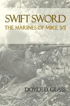 Paperback Swift Sword: The Marines of Mike 3/5 Book