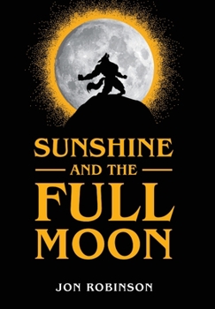 Hardcover Sunshine and the Full Moon Book