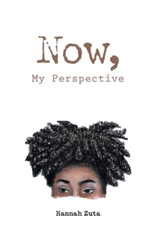 Hardcover Now, My Perspective Book