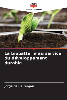 Paperback La biobatterie au service du développement durable [French] Book