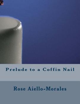 Paperback Prelude to a Coffin Nail Book