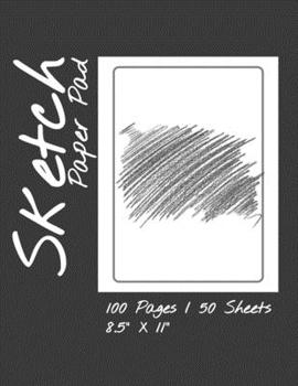 Paperback Sketch Paper Pad 100 Pages / 50 Sheets 8.5" x 11": Sketch Pad Notebook Book