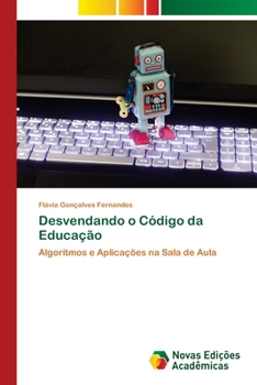 Paperback Desvendando o Código da Educação [Portuguese] Book