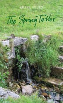 Paperback The Spring Teller. Valerie Gillies Book