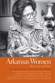 Paperback Arkansas Women: Their Lives and Times Book