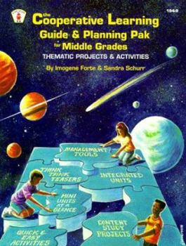 Paperback The Cooperative Learning Guide & Planning Pak for Middle Grades: Thematic Projects & Activities Book