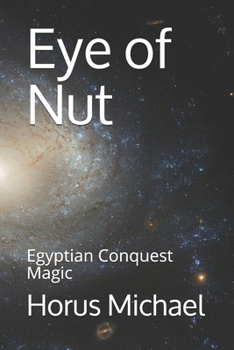 Paperback Eye of Nut: Egyptian Conquest Magic Book