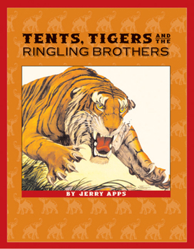 Paperback Tents, Tigers and the Ringling Brothers Book